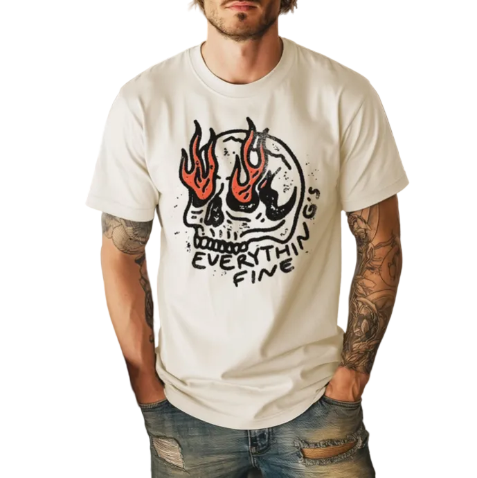 Everything's Fine Tee