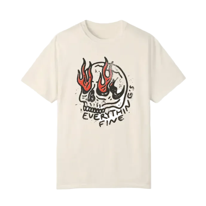 Everything's Fine Tee