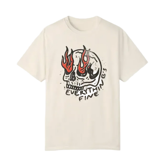 Everything's Fine Tee